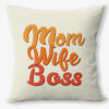 Mom Wife Boss 40x40 linen